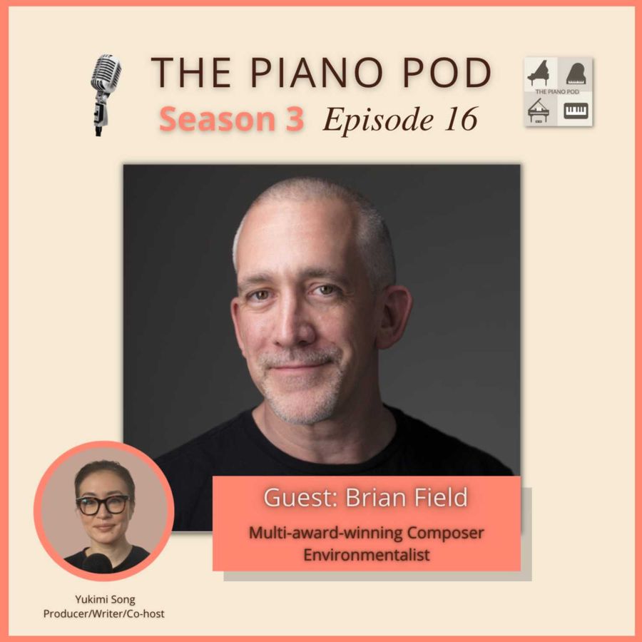 season-3-episode-16:-brian-field-—-multi-award-winning-composer-&-environmentalist