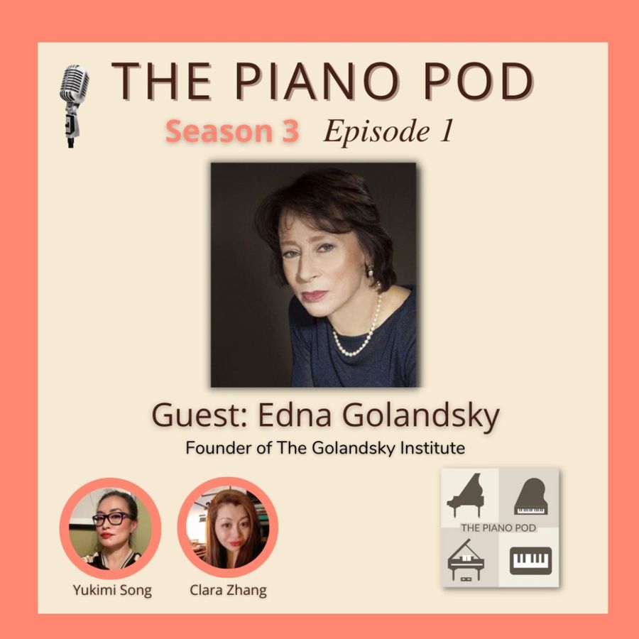 the-piano-pod-season-3-episode-1:-edna-golandsky,-founder-of-the-golandsky-institute