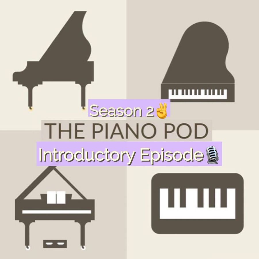 the-piano-pod,-season-2,-episode-0:-welcome-to-season-2!