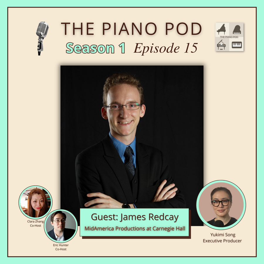 the-piano-pod,-season-1,-episode-15:-james-redcay,-midamerica-productions-at-carnegie-hall