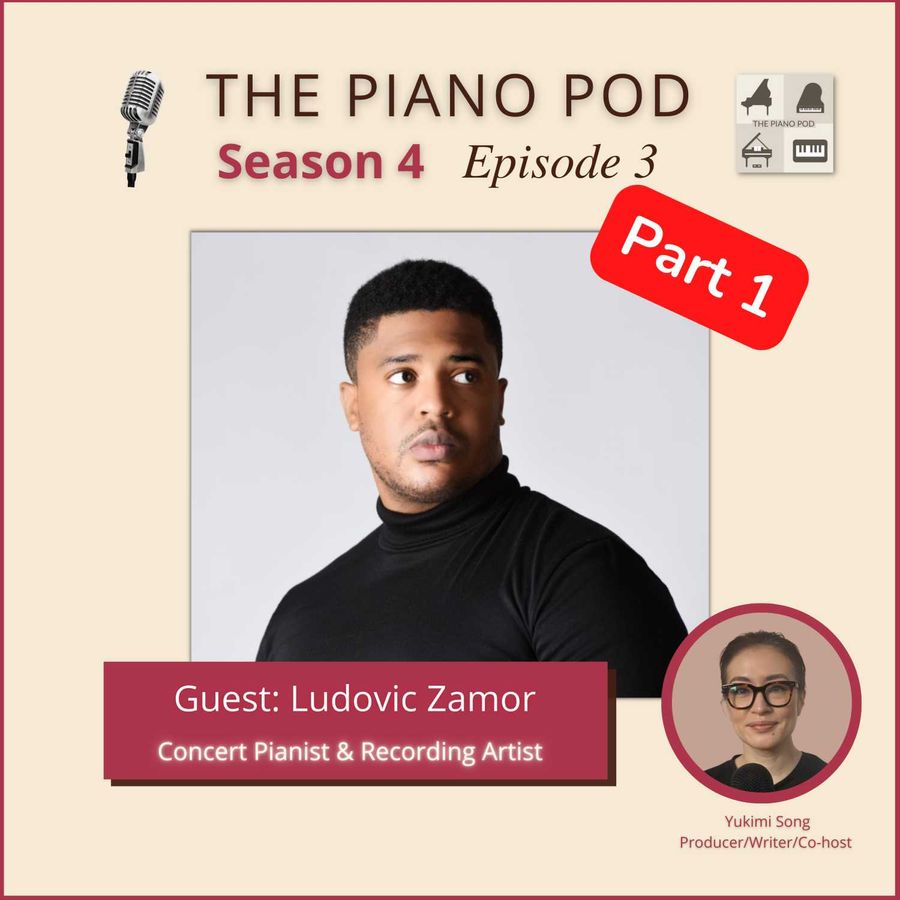 part-1-of-season-4-episode-3-with-ludovic-zamor:-concert-pianist-&-recording-artist