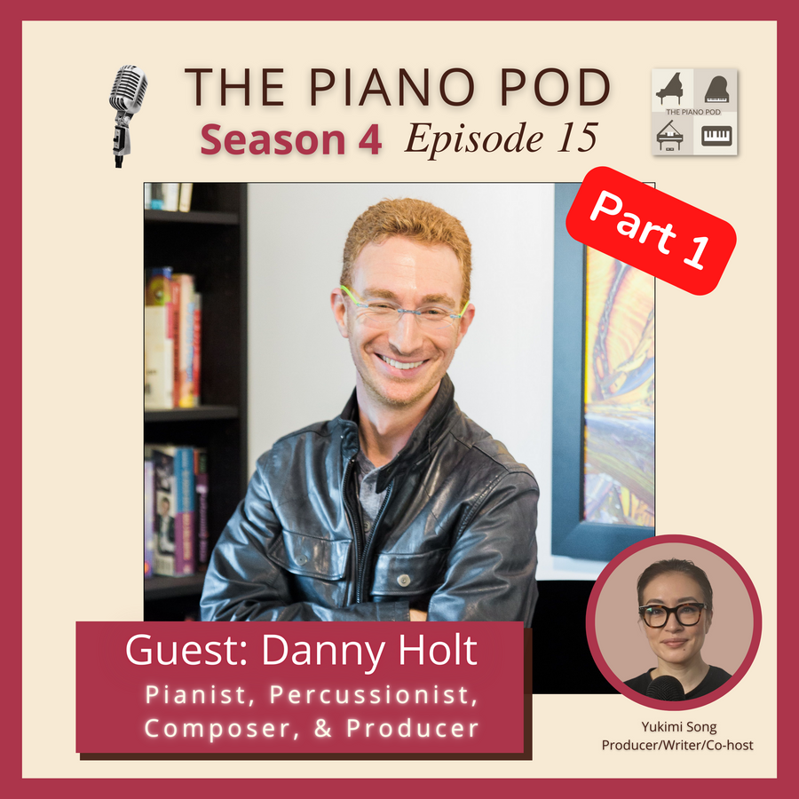part-1-of-season-4-episode-15:-danny-holt-–-pianist,-percussionist,-composer,-&-producer