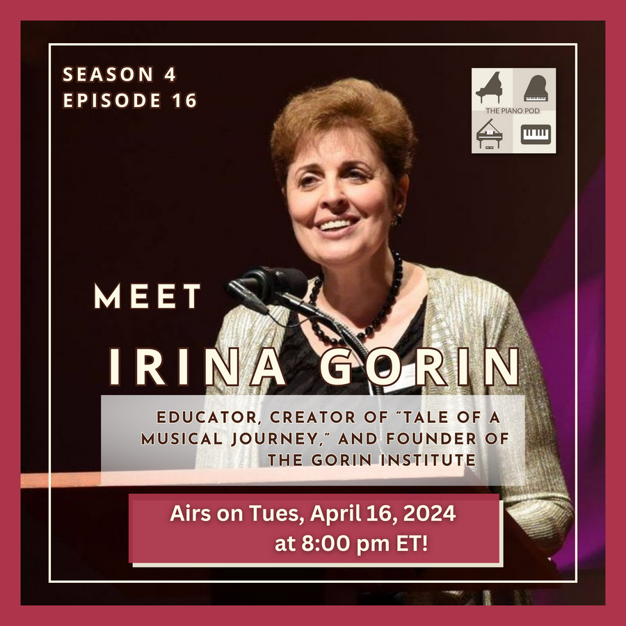 piano,-pedagogy,-pioneering!-check-out-the-sneak-peak-of-tpp’s-upcoming-episode-feat.-irina-gorin-️