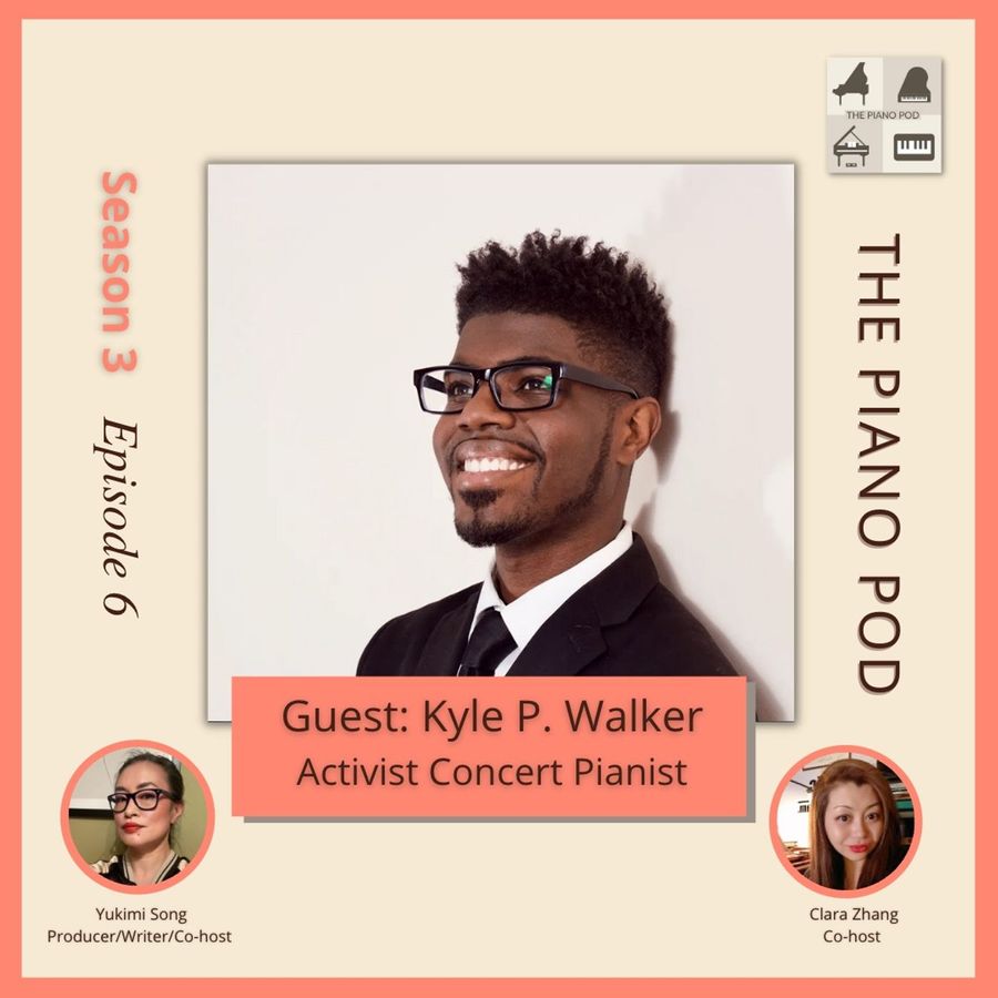 the-piano-pod-season-3-episode-6:-kyler-p-walker–activist-concert-pianist
