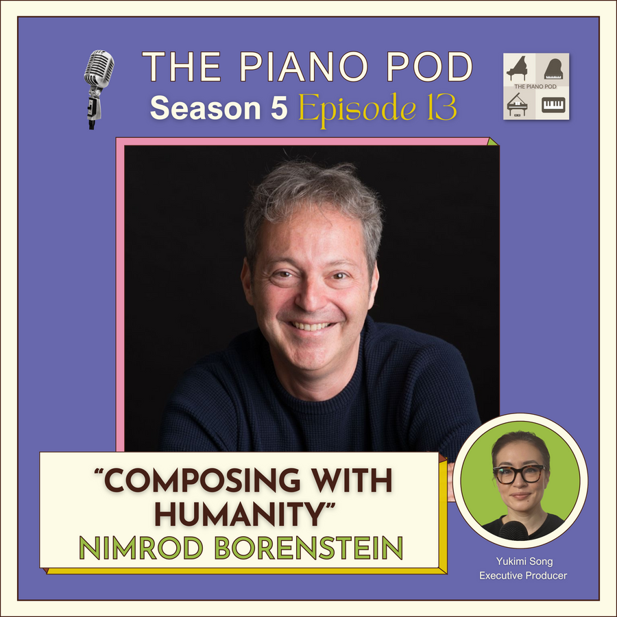 season-5-episode-13:-composing-with-humanity-–-nimrod-borenstein-on-music,-expression-&-legacy
