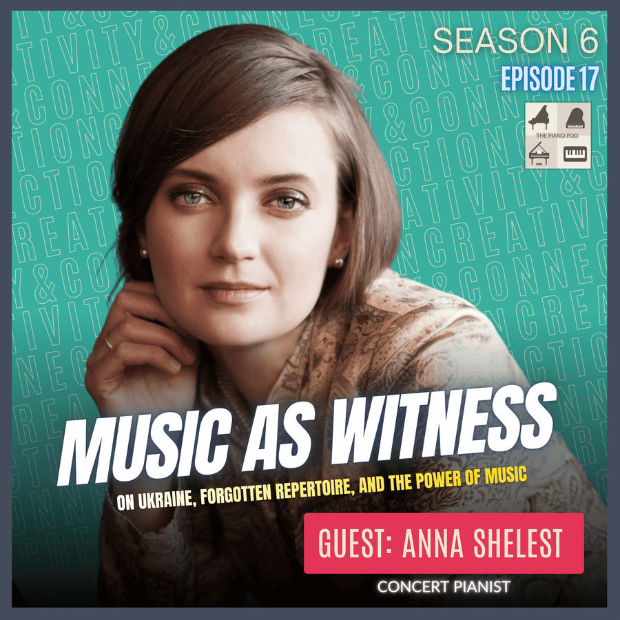 music-as-witness-feat.-concert-pianist,-anna-shelest